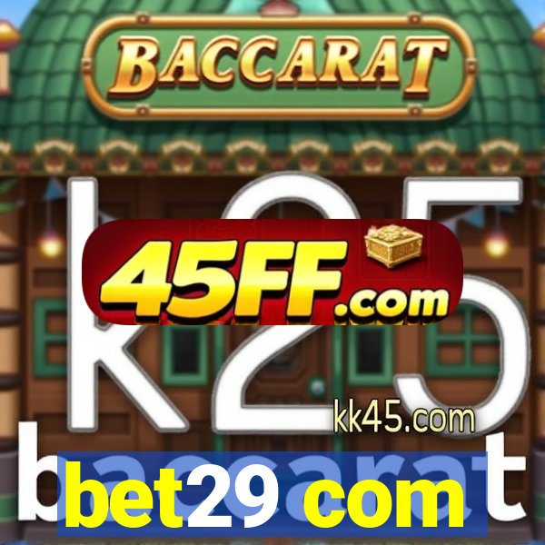 bet29 com